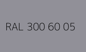 Spalva RAL 300 60 05