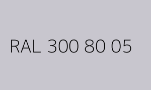 Spalva RAL 300 80 05